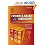 Evidence Based Medicine: How to Practice and Teach EBM