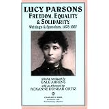 Freedom, Equality & Solidarity - Writings & Speeches, 1878-1937 (Revolutionary Classics)
