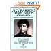 Lucy Parsons: Freedom, Equality & Solidarity - Writings & Speeches, 1878-1937 (Revolutionary Classics)