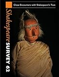 Close encounters with Shakespeare's text