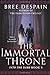 The Immortal Throne (Into the Dark)