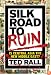 Silk Road to Ruin: Is Central Asia the New Middle East?