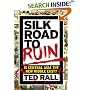 Silk Road to Ruin: Is Central Asia the New Middle East?