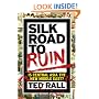 Silk Road to Ruin: Is Central Asia the New Middle East?