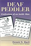 Deaf Peddler: Confessions of an Inside Man