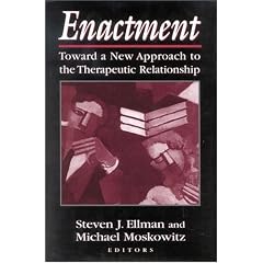 Enactment: Toward a New Approach to the Therapeutic Relationship (Library of Clinical Psychoanalysis)