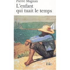 L'enfant qui tuait le temps