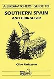 A birdwatchers' guide to southern Spain and Gibraltar
