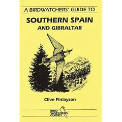 Prion Birdwatchers' Guide to Southern Spain and Gibraltar (Prion Birdwatchers' Guide Series)
