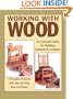 Working with Wood: 32 Essential Skills for Building Cabinets & Furniture