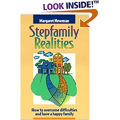 Stepfamily Realities: How to Overcome Difficulties and Have a Happy Family