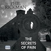 The Secrets of Pain: A Merrily Watkins Mystery, Book 11 | [Phil Rickman]