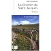 Le chemin de Saint-Jacques : France, Du Puy-en-Velay � Figeac