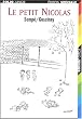 Le Petit Nicolas : Coffret en 4 volumes : Le petit Nicolas ; Les r�cr�s du petit Nicolas ; Les vacances du petit Nicolas ; Le petit Nicolas et les copains