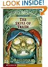 The Skull of Truth: A Magic Shop Book (Magic Shop Books)