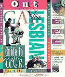 Out's Gay & Lesbian Guide to the Web (The Lycos Insites Series)