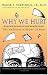 Why We Hurt: The Natural History of Pain