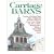 Carriage Barns: Sources of Building Plans, Kits, Products and Services to Help You Create a New Garage, Workshop, Stable, Backyard Office, Studio or Live-In with Old-Style Charm