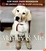 Marley & Me: Life and Love with the World's Worst Dog