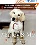Marley & Me: Life and Love with the World's Worst Dog