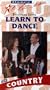 Learn to Dance Country - Beginning Level [VHS]