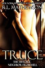 Truce (Neighbor from Hell Book 4)