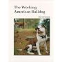 The Working American Bulldog