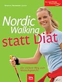 Nordic Walking statt Diät: Der sichere Weg zum Wunschgewicht