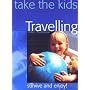 Take the Kids Travelling