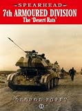 7TH ARMOURED DIVISION: The Desert Rats (Spearhead 14)