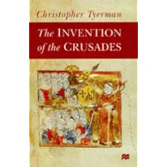 The Invention of the Crusades