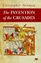 The Invention of the Crusades