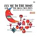 Fly Me to the Moon and The Bossa Nova Pops