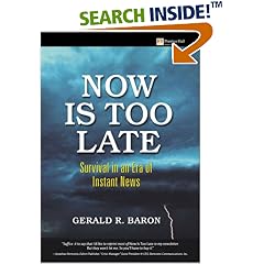 Now Is Too Late: Survival in an Era of Instant News