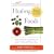 The Condensed Encyclopedia of Healing Foods