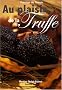 Au plaisir de la Truffe