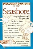 Buy : Discover Nature at the Seashore: Things to Know and Things to Do (Discover Nature Series)
