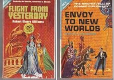 Flight from Yesterday / Envoy to New Worlds