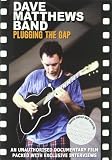 Dave Matthews Band - Plugging The Gap [2003] [DVD]