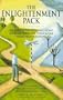 The Enlightenment Pack: Identify Your Personal Goals, Improve Your Life, Your Work, Your Relationships/Includes Book and 48 Cards