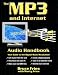 The MP3 and Internet Audio Handbook : Your Guide to the Digital Music Revolution