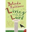 Living with the Laird: A Love Affair with a Man and His Mansion