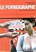 DVD : Le Pornographe