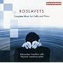 Roslavets: Complete Music for Cello and Piano
