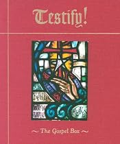 Testify!: The Gospel Box