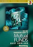 The New Commonsense Guide to Mutual Funds (Bloomberg Personal Bookshelf)