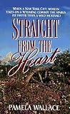  : Straight from the Heart (Harper Monogram)