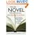 Your Novel Proposal: From Creation to Contract : The Complete Guide to Writing Query Letters, Synopses and Proposals for Agents and Editors