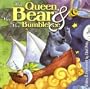 The Queen, The Bear, The Bumblebee