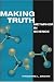 Making Truth: METAPHOR IN SCIENCE